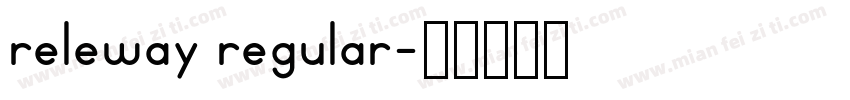 releway regular字体转换